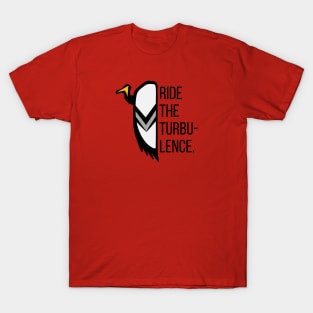 Ride The Turbulence - Vulture The Wise T-Shirt